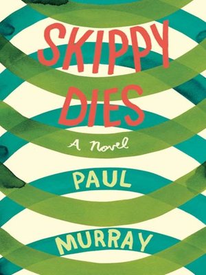 cover image of Skippy Dies